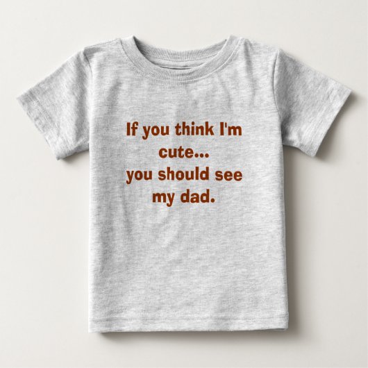 Als je denkt dat ik schattig ben...Je moet mijn va (Voorkant)