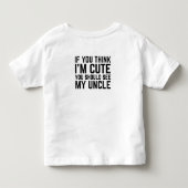 Als je denkt dat ik schattig ben, moet je mijn oom kinder shirts (Achterkant)