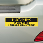 Als je denkt dat ik zelfmoord moet plegen bumpersticker (Op auto)