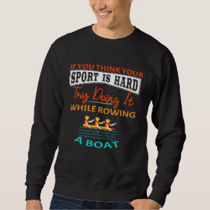 Als je denkt dat je sport moeilijk is, probeer het trui