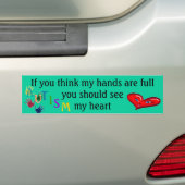 Als je denkt dat mijn handen vol zijn bumpersticker (Op auto)