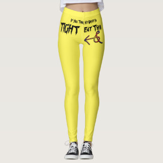 Als je denkt dat mijn t shirt dicht is, eet dit leggings