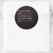 Als je denkt dat mijn vriendin schattig is ronde sticker (Tas)