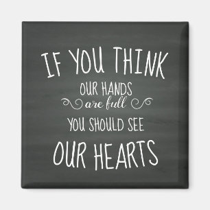 Als je denkt dat onze handen vol zijn... grote fam magneet