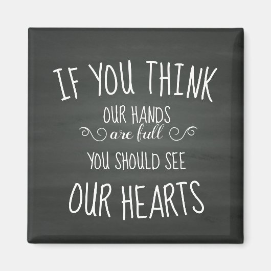 Als je denkt dat onze handen vol zijn... grote fam magneet (Voorkant)