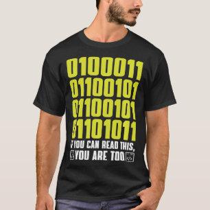 als je deze codering kunt lezen IT Specialists Fun T-shirt