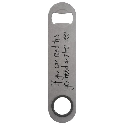 Als je deze grappige flesopener kunt lezen speed flessenopener (Voorkant)