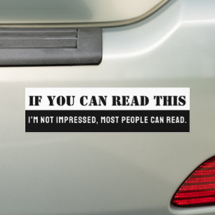 Als je deze grappige zwart wit vet modern kunt lez bumpersticker