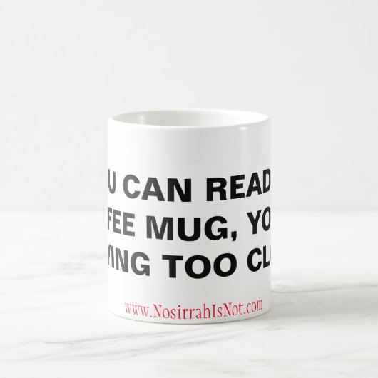 Als je deze koffie mok kunt lezen (Center)