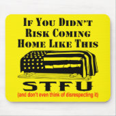 Als je deze STFU niet riskeerde, respecteer het da Muismat (Voorkant)