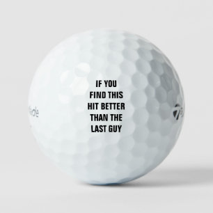 ALS JE DIT BETER VINDT DAN DE LAATSTE MAN GOLFBALLEN