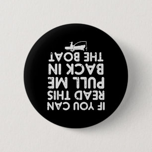 Als je dit kan lezen trek dan aan de Byck Boat Vis Ronde Button 5,7 Cm