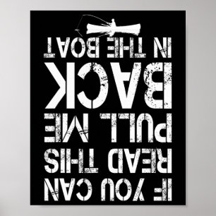 Als je dit kan lezen trek me dan terug in de boot poster