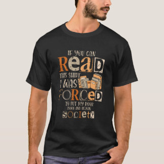 Als je dit kan lezen, werd ik gedwongen mijn boek  t-shirt