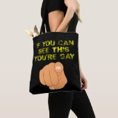 Als je dit kan zien ben je gay, grappige LGBTQ Tote Bag (Dichtbij)