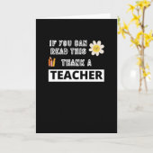 Als je dit kunt lezen, bedankt een leraar kaart (Gele Bloem)