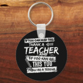 Als je dit kunt lezen, bedankt een leraar sleutelhanger (Voorkant)