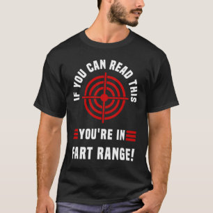 Als je dit kunt lezen, ben je in het verste bereik t-shirt