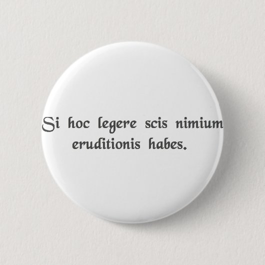 Als je dit kunt lezen, ben je overgeschoold. ronde button 5,7 cm (Voorkant)