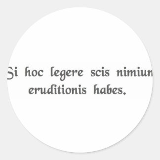 Als je dit kunt lezen, ben je overgeschoold. ronde sticker