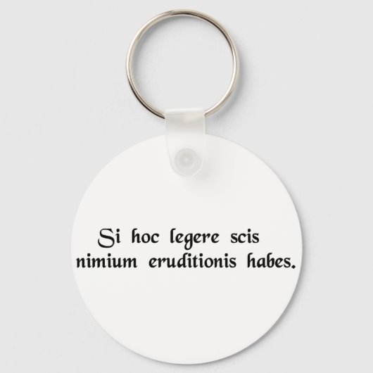 Als je dit kunt lezen, ben je overgeschoold. sleutelhanger (Voorkant)