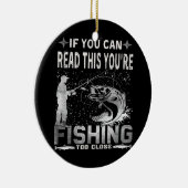 Als je dit kunt lezen, ben je te dicht Gevist Keramisch Ornament (Rechts)