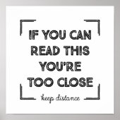 Als je dit kunt lezen, ben je te dicht. poster (Voorkant)