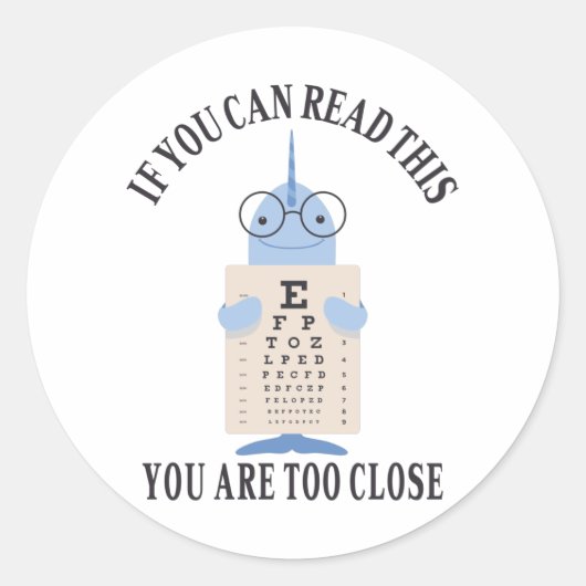 Als je dit kunt lezen, ben je te dicht ronde sticker (Voorkant)