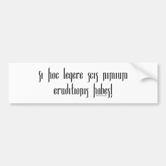 Als je dit kunt lezen, ben je te goed opgeleid bumpersticker (Voorkant)