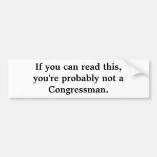 Als je dit kunt lezen, ben je waarschijnlijk geen  bumpersticker