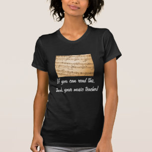 Als je dit kunt lezen, dank je muziekleraar t-shirt