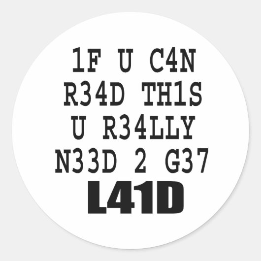 ALS JE DIT KUNT LEZEN ... RONDE STICKER (Voorkant)