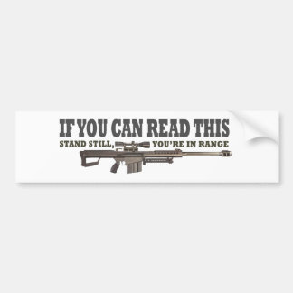 Als je dit kunt lezen, sta je stil bumpersticker