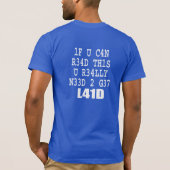 ALS JE DIT KUNT LEZEN T-SHIRT (Achterkant)