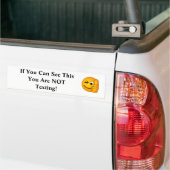 Als je dit kunt zien.... bumpersticker (Op Truck)