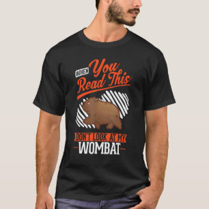 Als je dit leest, kijk dan niet naar mijn vrouw t-shirt