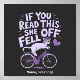 Als je dit leest, viel ze van de motor Grappige fi Poster