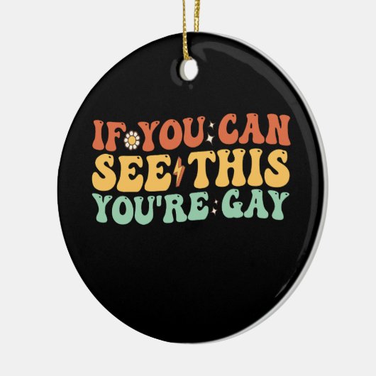 Als je dit ziet, ben je homo keramisch ornament (Links)