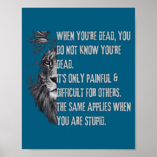 Als je dood bent, grappige quote over studs sarcas poster (Voorkant)