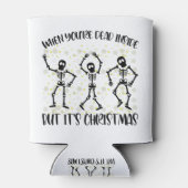 Als je dood bent, maar het is kerstseizoen blikjeskoeler (Achterkant)