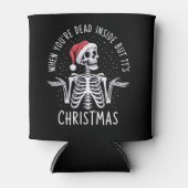 Als je dood bent, maar het is kerstseizoen blikjeskoeler (Voorkant)