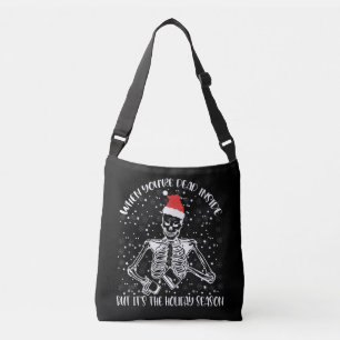 Als je dood bent, maar het is kerstseizoen crossbody tas