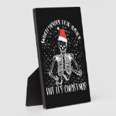 Als je dood bent, maar het is kerstseizoen fotoplaat (Zijkant)