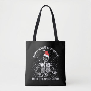 Als je dood bent, maar het is kerstseizoen tote bag
