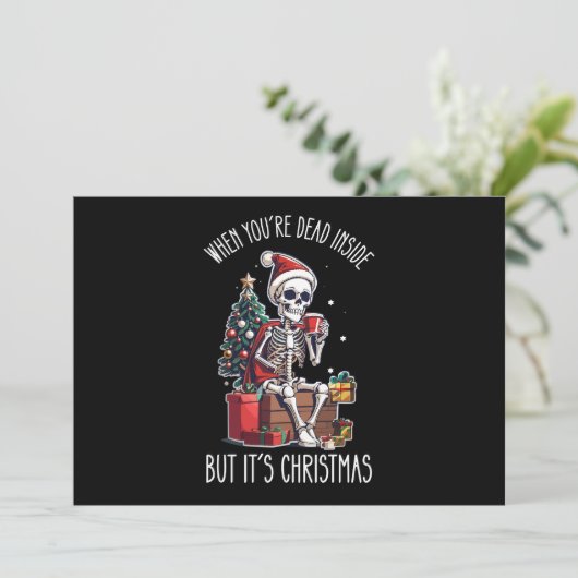 Als je dood bent, maar het is kerstskelet kaart (Staand voorkant)