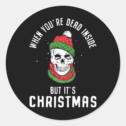 Als je dood bent, maar het is kerstskelet ronde sticker (Voorkant)