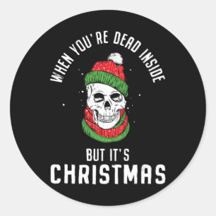 Als je dood bent, maar het is kerstskelet ronde sticker