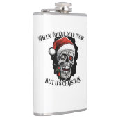 Als je dood bent van binnen, maar het is Kerstmis Heupfles (Rechts)