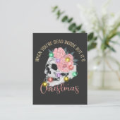 Als je dood van binnen bent, maar het kerst skelet feestdagenkaart (Staand voorkant)