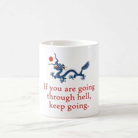 Als je door de hel gaat - Perseverance Quote Koffiemok (Center)